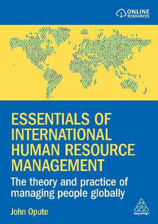 Essentials of International Human Resource Management: The Theory and Practice of Managing People Globally John Opute 9781398613478