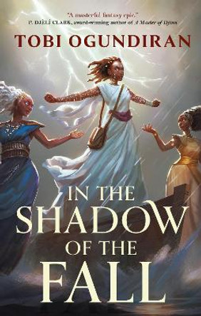 Guardians of the Gods - In the Shadow of the Fall Tobi Ogundrian 9781835411063