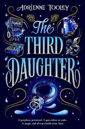 The Third Daughter: A sweeping fantasy with a slow-burn sapphic romance Adrienne Tooley 9781399713986