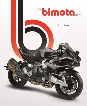 The Bimota Story Ian Falloon 9781787116511