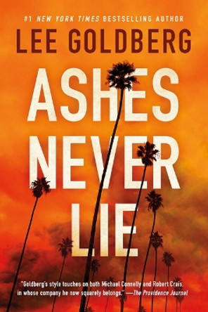 Ashes Never Lie Lee Goldberg 9781662512384