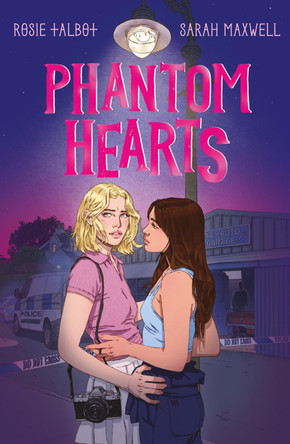 Phantom Hearts Rosie Talbot 9780702333408