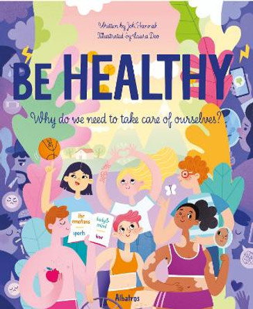 Health: Why We Need to Take Care of Ourselves Joli Hannah 9788000070063