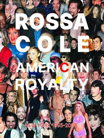 AMERICAN ROYALTY Rossa Cole 9798986841335