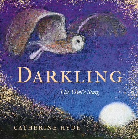 Darkling: The Owl's Song Catherine Hyde 9781035900961