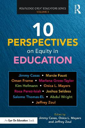 10 Perspectives on Equity in Education by Jimmy Casas