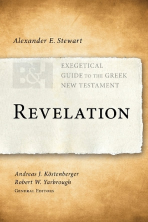 Revelation Alexander E. Stewart 9781433676314