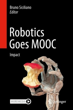 Robotics Goes MOOC: Impact Bruno Siciliano 9783319772660