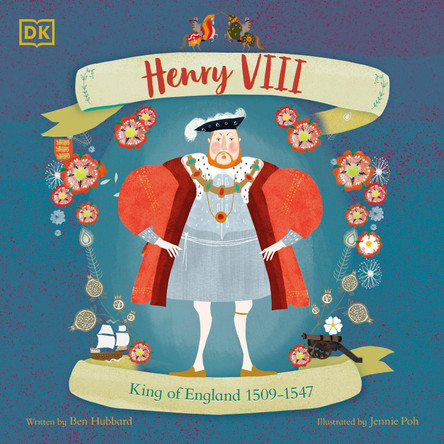 Henry VIII: King of England 1509 - 1547 Ben Hubbard 9780241676103