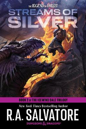 Dungeons & Dragons: Streams of Silver (The Legend of Drizzt) R.A. Salvatore 9780593873106