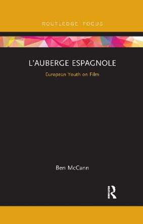 L'Auberge espagnole: European Youth on Film by Ben McCann