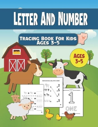 Letter And Number Tracing Book For Kids Ages 3-5: Number Tracing Book For Preschoolers - Writing Numbers Workbook Kindergarten - Pen Control Age 3-5 (Learn To Write Books For Kids 3-5) ِ by A E Math Prints 9798576647569