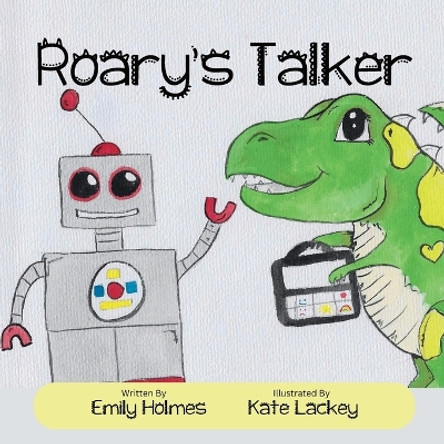 Roary's Talker by Emily Holmes 9798989733408