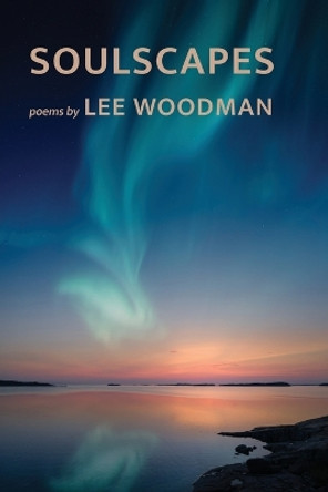 Soulscapes by Lee Woodman 9781962082204