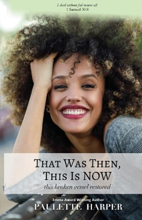 That Was Then, This Is Now by Paulette Harper 9781983904691