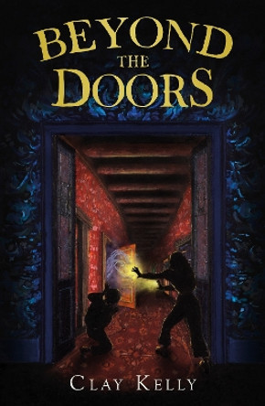 Beyond the Doors by Clay Kelly 9781838340605