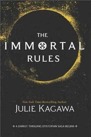 The Immortal Rules by Julie Kagawa