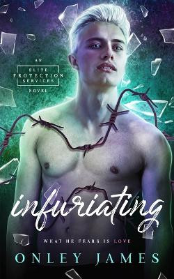 Infuriating by Onley James 9798885254816