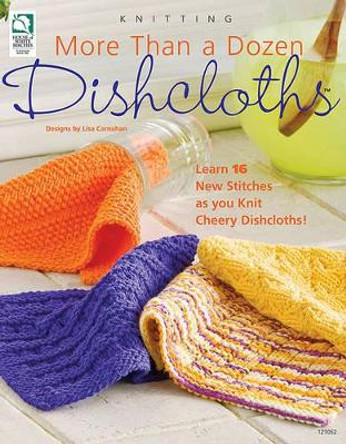 More Than a Dozen Dishcloths by Lisa Carnahan 9781592173006