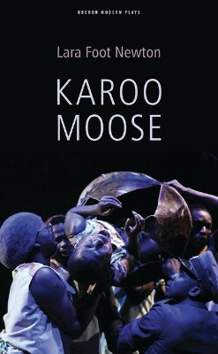 Karoo Moose by Lara Foot-Newton 9781840029321