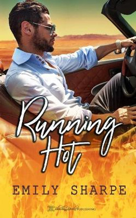 Running Hot by Emily Sharpe 9781645637561
