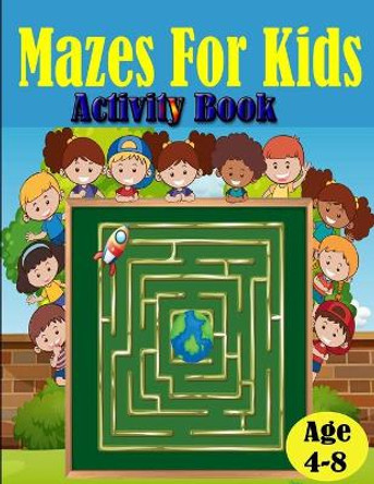 Maze for kids: Creative maze puzzle for kids by Ramazan Yildirim 9798702326863