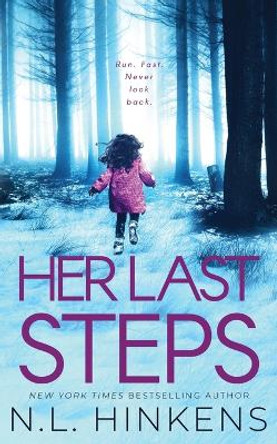 Her Last Steps: A psychological suspense thriller by N L Hinkens 9781947890176