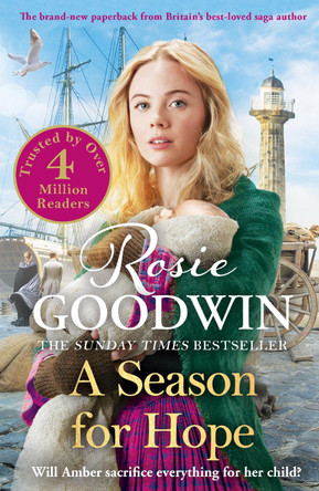A Season for Hope: The brand-new heartwarming tale for 2022 from Britain's best-loved saga author by Rosie Goodwin