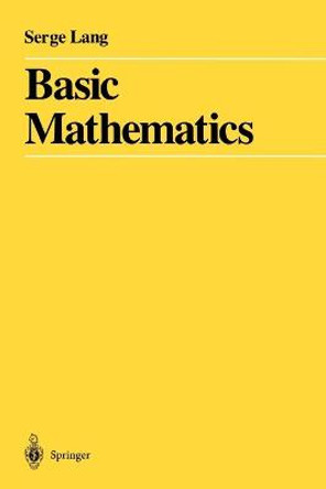 Basic Mathematics by Serge Lang