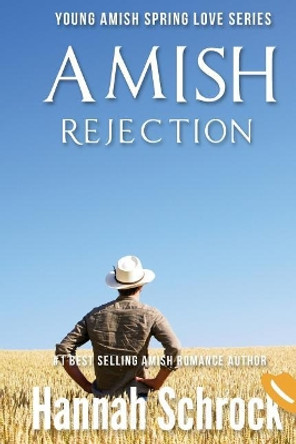 Amish Rejection by Hannah Schrock 9781544120256