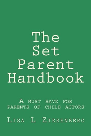The Set Parent Handbook by Lisa L Zierenberg 9781542860390