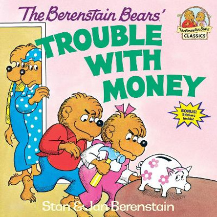 Berenstain Bears Trouble Money by Jan Berenstain