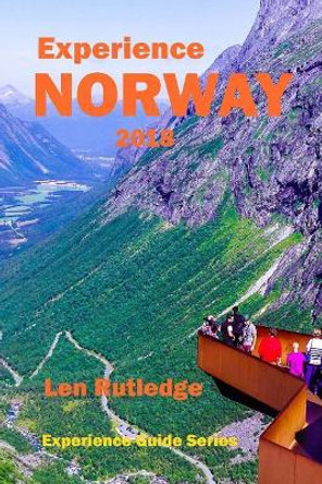 Experience Norway 2018 by Phensri Rutledge 9781983757174