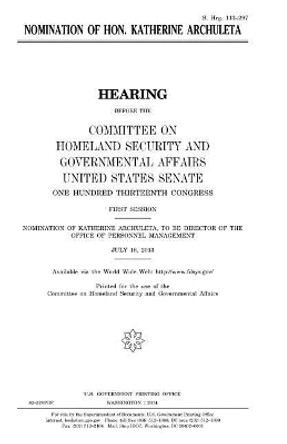 Nomination of Hon. Katherine Archuleta by Professor United States Congress 9781981560776