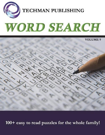 Word Search Volume 9 by Techman Publishing 9781983276040