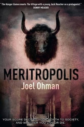 Meritropolis by Joel Ohman 9781500189600