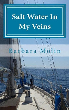 Salt Water in My Veins by Barbara Molin 9781978301139