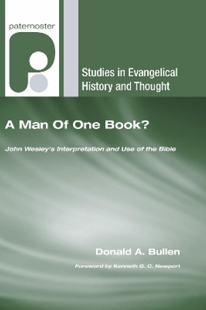 A Man of One Book? by Donald A Bullen 9781556354908