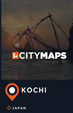 City Maps Kochi Japan by James McFee 9781545161388