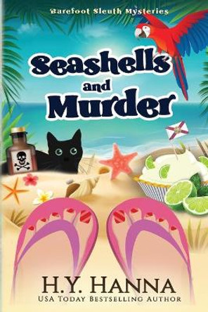 Seashells and Murder (LARGE PRINT): Barefoot Sleuth Mysteries - Book 2 by H y Hanna 9781922436320