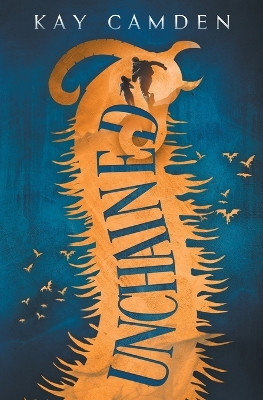Unchained by Kay Camden 9781733621243