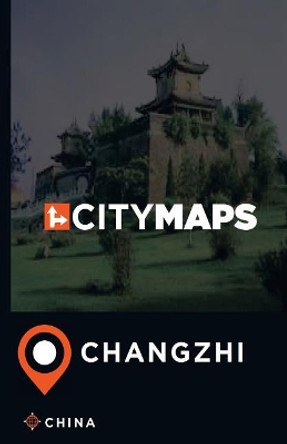 City Maps Changzhi China by James McFee 9781544991955