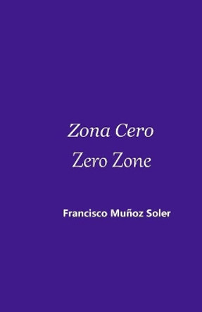 Zona Cero Zero Zone by Elena Alvarez Matey 9781530519118