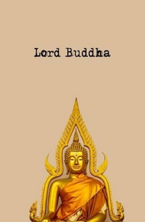 Lord Buddha: 150-page Diary With Gold Lord Buddha Statue Art on the Cover by Journal Jungle Publishing 9781537089546