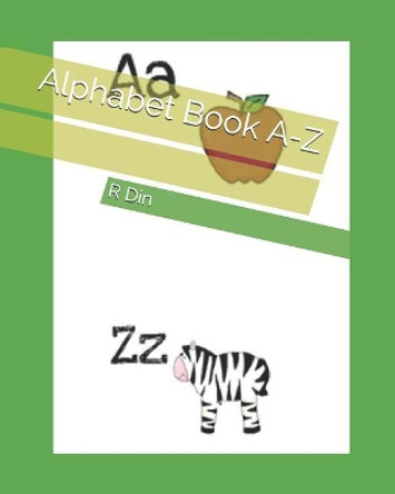 Alphabet Book A-Z by R Din 9781794232624