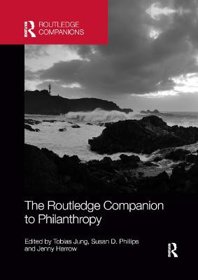 The Routledge Companion to Philanthropy by Tobias Jung