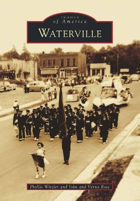 Waterville by Phyllis Witzler 9781467125642