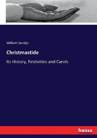 Christmastide by William Sandys 9783337379780