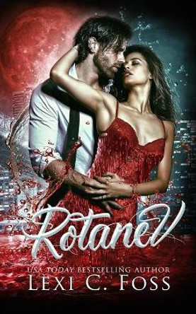 Rotanev: A Standalone Poseidon Tale by Lexi C Foss 9781954183728