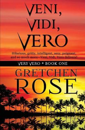 Veni, Vidi, Vero by Gretchen Rose 9781953735218